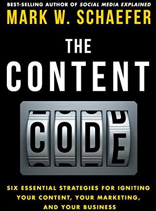 Schaefer, Mark W. - The Content Code: Six essential strategies to ignite your content, your marketing, and your business - Preis vom 30.09.2026 09:01:18 h