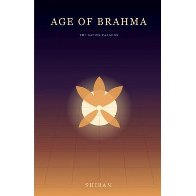 Age of Brahma, Taschenbuch von Shibam, Notion press