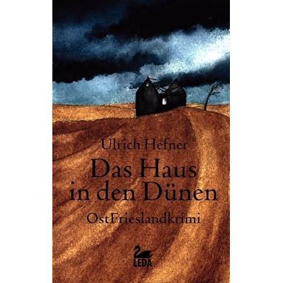 Das Haus in den Dünen / Hauptkommissar Trevisan Band 3, Taschenbuch von Ulrich Hefner, Gmeiner-Verlag