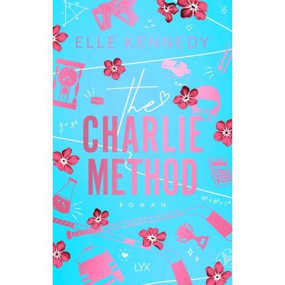 The Charlie Method, Taschenbuch von Elle Kennedy, LYX, 978-3-7363-2469-5