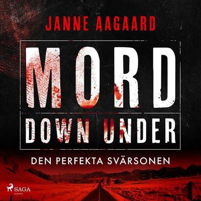 Mord Down Under – Den perfekta svärsonen - Janne Aagaard, Audio, 9788727275765