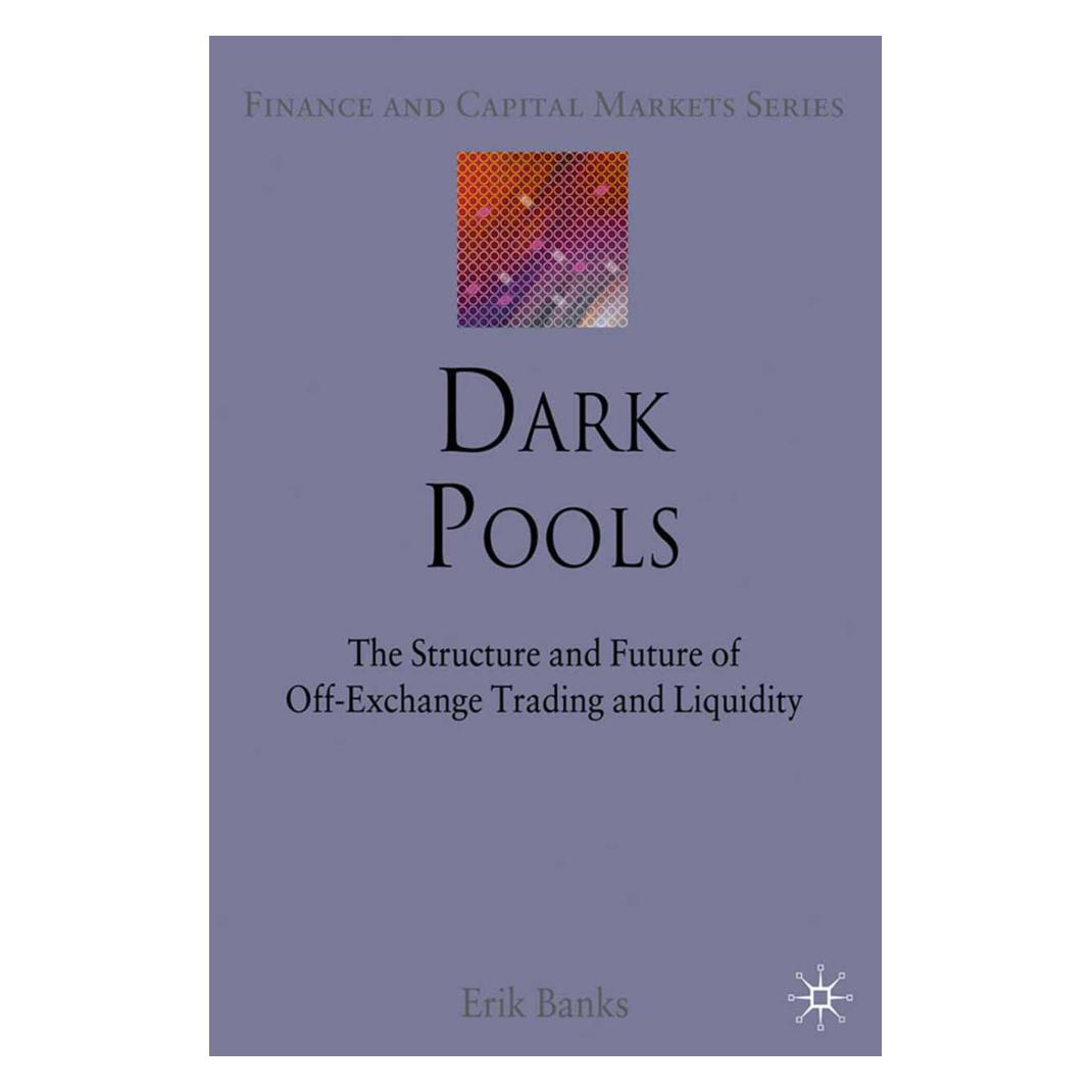 Springer Dark Pools (Englisch, Softcover, E. Banks) (55839113)
