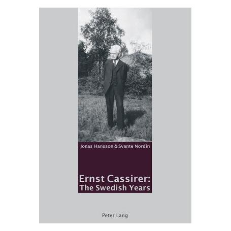 Peter Lang Ernst Cassirer: The Swedish Years (Softcover, Jonas Hansson, Svante Nordin) (56024540)