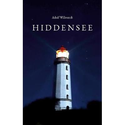 Hiddensee, Taschenbuch von Adolf Wilbrandt, BoD – Books on Demand, 978-3-7568-8818-4