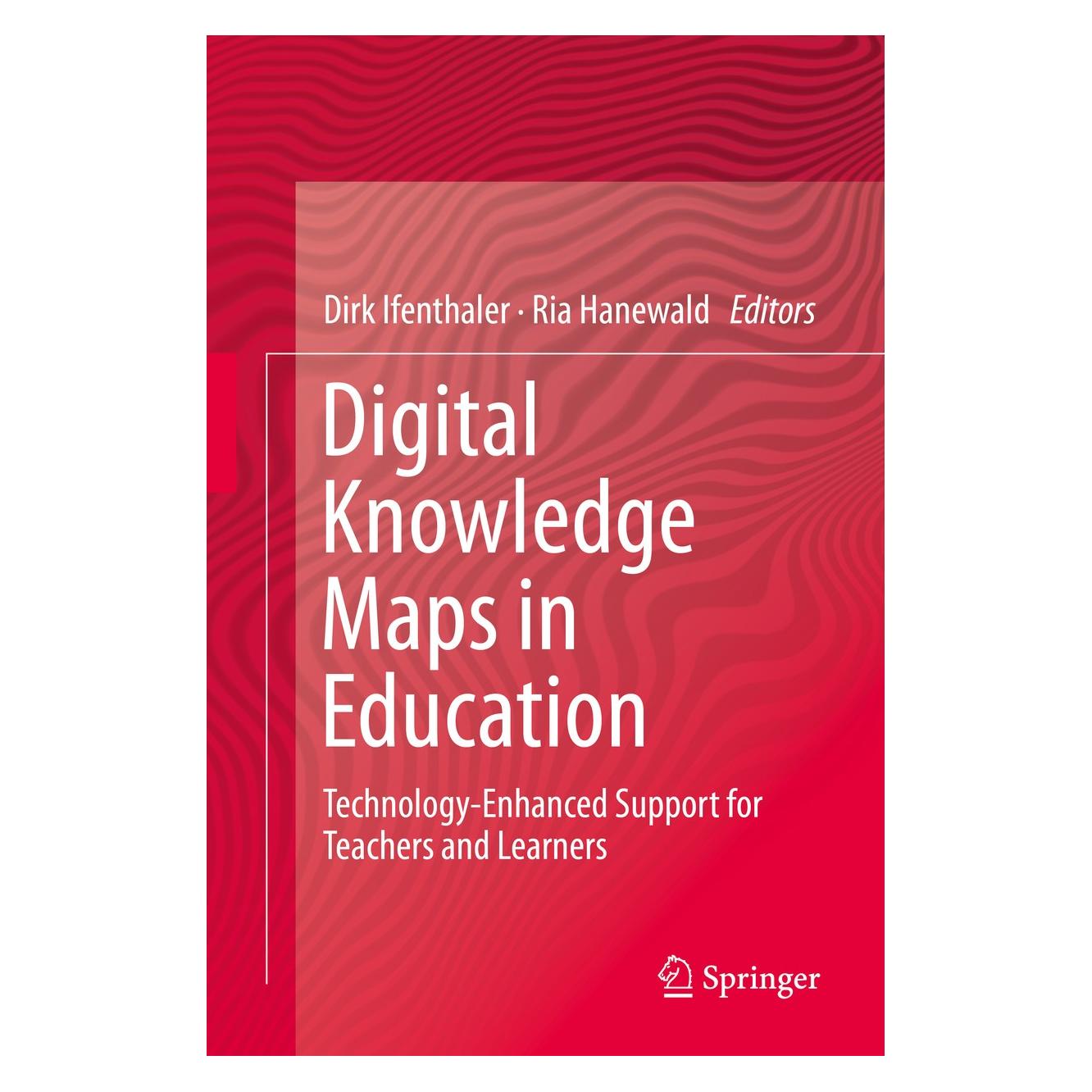 Springer Digital Knowledge Maps in Education (Englisch, Hardcover, Dirk Ifenthaler, Ria Hanewald) (9781461431770)