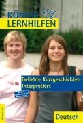 Volker Krischel - Königs Lernhilfen - Beliebte Kurzgeschichten interpretiert: Klassen 9-13 - Preis vom 09.10.2026 07:28:09 h