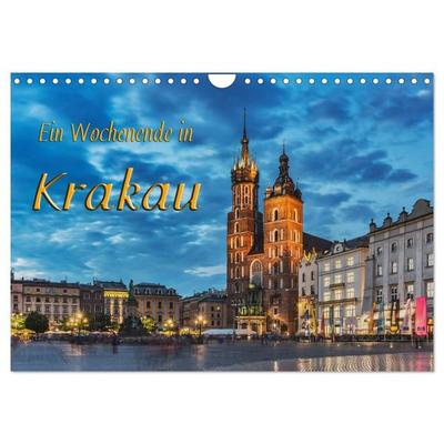 Ein Wochenende in Krakau (Wandkalender 2026 DIN A4 quer), CALVENDO Monatskalender