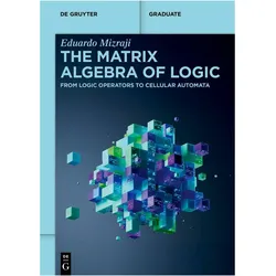 The Matrix Algebra of Logic, Fachbücher von Eduardo Mizraji