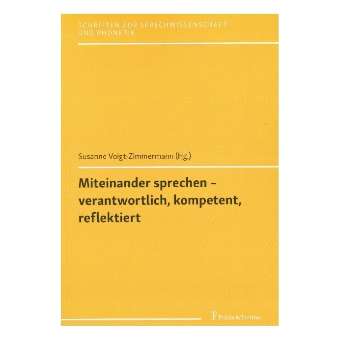 Frank & Timme Miteinander sprechen - verantwortlich, kompetent, reflektiert (Deutsch, Softcover, Susanne Voigt-Zimmermann) (56192869)