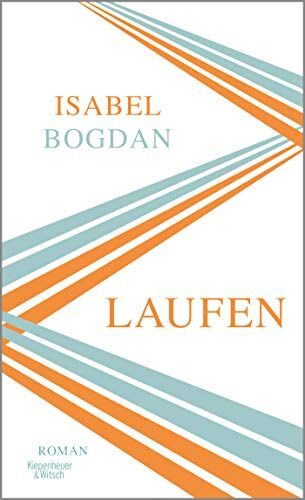 Isabel Bogdan - Laufen: Roman - Preis vom 19.10.2026 19:33:35 h