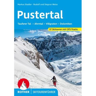 Pustertal, Taschenbuch von Rudolf Weiss,Siegrun Weiss,Markus Stadler, Rother Bergverlag, 978-3-7633-5936-3