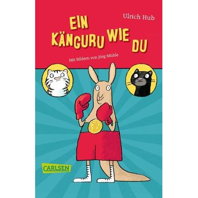 Ein Känguru wie du, Taschenbuch von Ulrich Hub, Carlsen, 978-3-551-31779-7