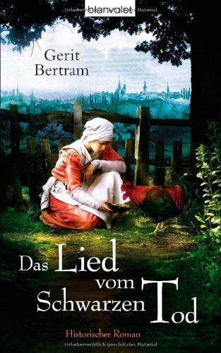 Gerit Bertram - Das Lied vom Schwarzen Tod: Historischer Roman - Preis vom 30.09.2026 09:01:18 h