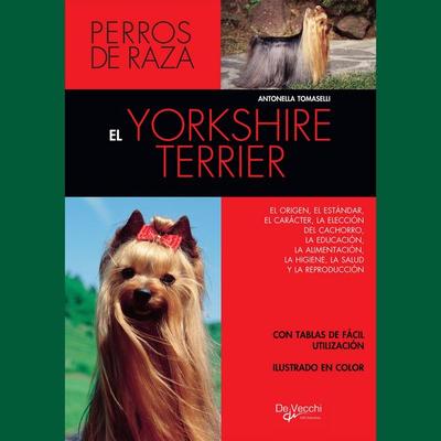 El yorkshire terrier - Antonella Tomaselli, Audio, 9798894058320