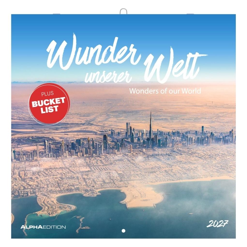 Alpha Edition Wunder unserer Welt 2027 (30x30 cm) (179801)