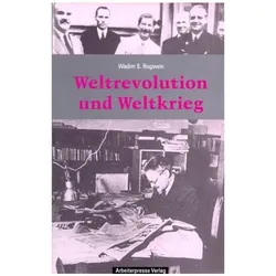 Gab es eine Alternative 6. Weltrevolution und Weltkrieg, Fachbücher von Wadim S Rogowin