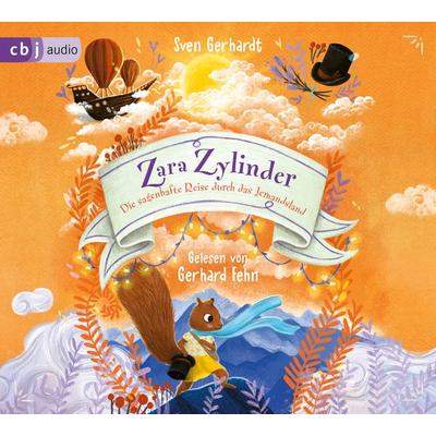 Zara Zylinder – Die sagenhafte Reise durch das Jemandsland - Sven Gerhardt, CD, 9783837163377