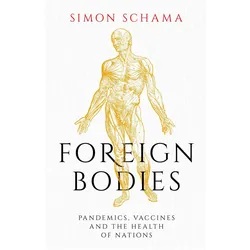Foreign Bodies, Fachbücher von Simon Schama