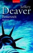 Jeffery Deaver - Feuerzeit. - Preis vom 02.10.2026 23:42:20 h