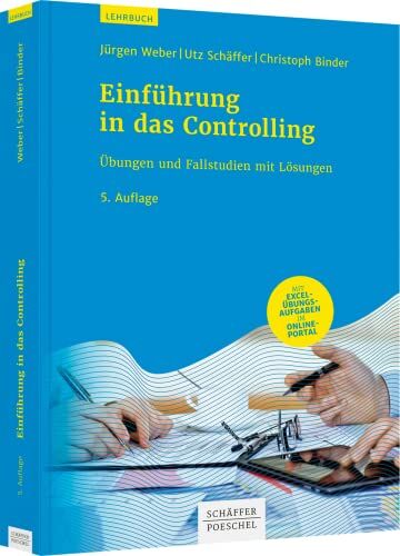 Jürgen Weber - Einführung in das Controlling: Übungen und Fallstudien mit Lösungen - Preis vom 07.10.2026 11:45:10 h