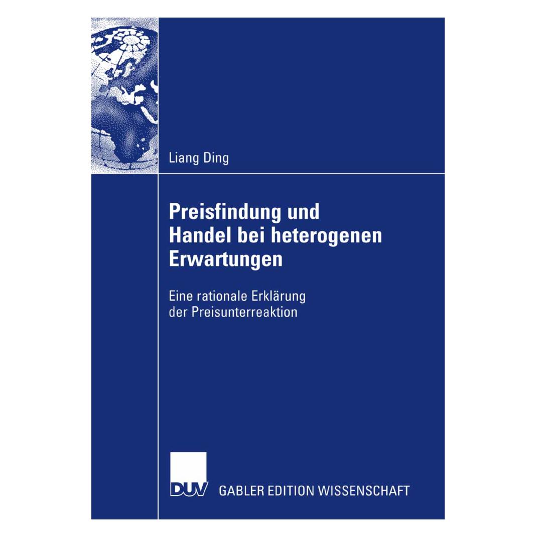 DUV Preisfindung und Handel bei heterogenen Erwartungen (Deutsch, Softcover, Liang Ding) (8224357)