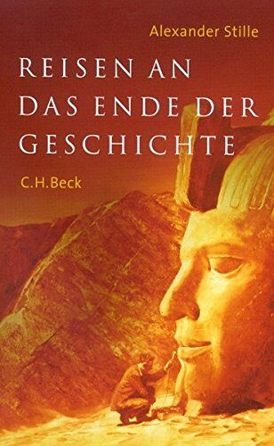 Alexander Stille - Reisen an das Ende der Geschichte - Preis vom 09.10.2026 07:28:09 h