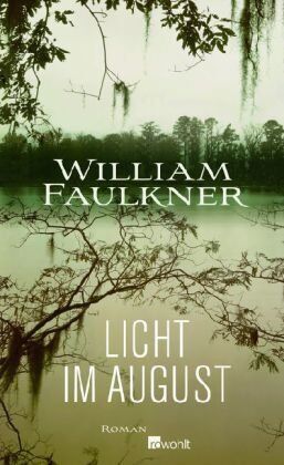 William Faulkner - Licht im August - Preis vom 11.10.2026 03:10:56 h