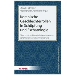 Koranische Geschlechterrollen in Schöpfung und Eschatologie, Sachbücher von Dina El Omari