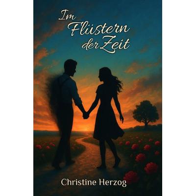 Im Flüstern der Zeit, Taschenbuch von Christine Herzog, Epubli, 978-3-565-04537-2