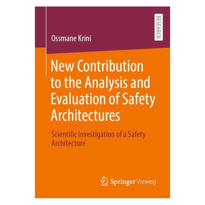Springer New contribution to the analysis and evaluation of safety architectures (Englisch, Softcover, Ossmane Krini) (54061438)