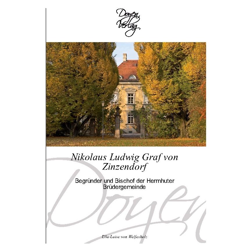 Doyen Nikolaus Ludwig Graf von Zinzendorf (Deutsch, Softcover, Ella-Luise von Welfesholz) (7584312)