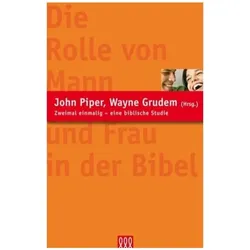 Die Rolle von Mann und Frau in der Bibel, Fachbücher von John Piper