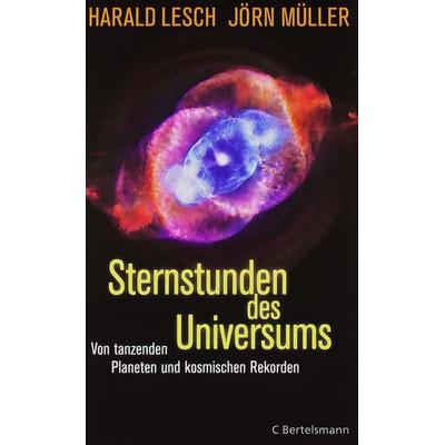 Lesch, H: Sternstunden des Universums, Gebundene Ausgabe von Harald Lesch,Jörn Müller, Bertelsmann