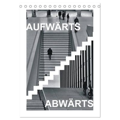 AUFWÄRTS - ABWÄRTS (Tischkalender 2026 DIN A5 hoch), CALVENDO Monatskalender