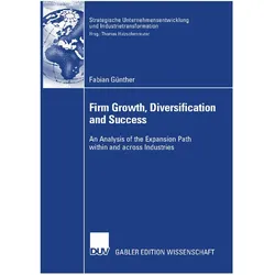 Firm Growth, Diversification and Success, Fachbücher von Fabian Günther