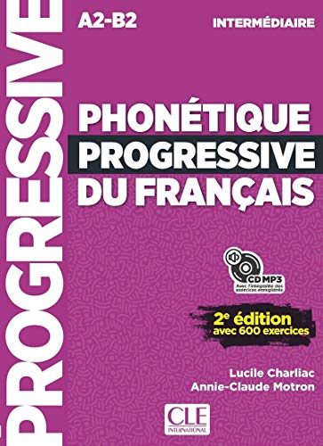 Lucile Charliac - Phonétique progressive du français : A2-B2 intermédiaire : avec 600 exercices - Preis vom 02.10.2026 23:42:20 h
