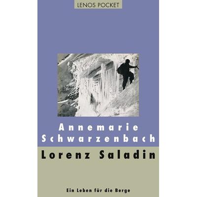 Lorenz Saladin, Taschenbuch von Annemarie Schwarzenbach, Lenos Verlag, 978-3-85787-759-9