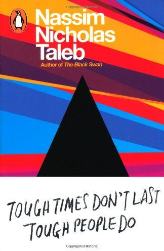 Taleb, Nassim Nicholas - Antifragile: Things that Gain from Disorder - Preis vom 18.10.2026 15:28:09 h