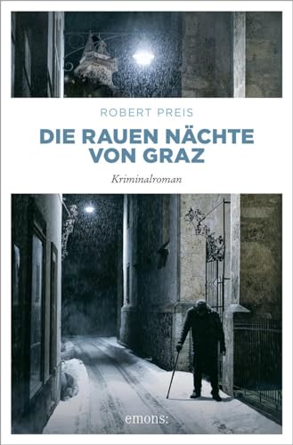 Robert Preis - Die rauen Nächte von Graz: Kriminalroman (Armin Trost) - Preis vom 11.10.2026 15:43:13 h