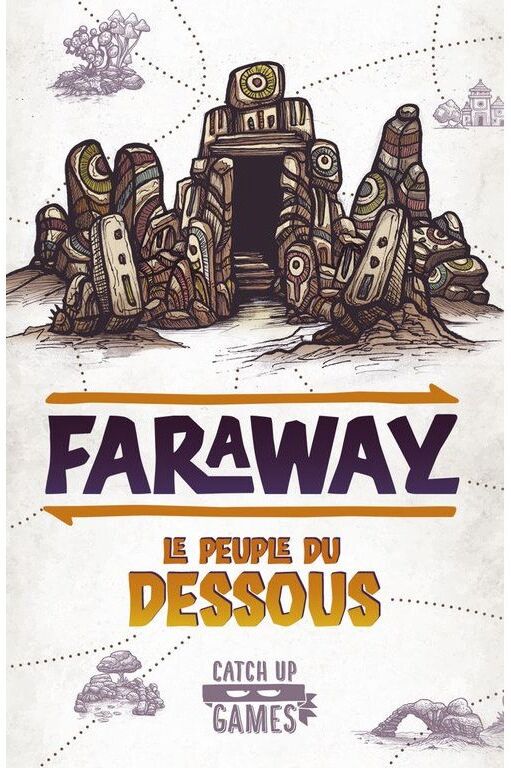 Catch Up Games Faraway - Le peuple du dessous