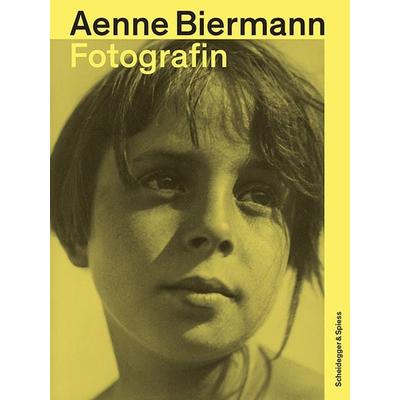 Aenne Biermann, Taschenbuch von Simone Förster,Olivier Lugon,Stefa Odenthal, Scheidegger & Spiess, 978-3-85881-673-3