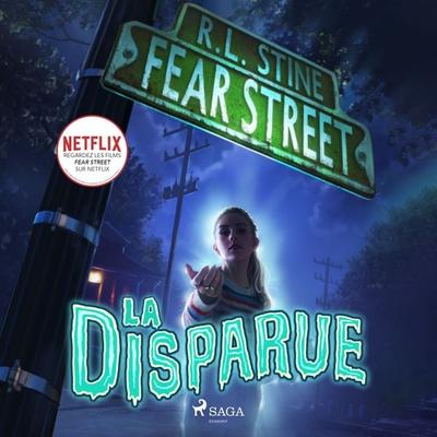 Fear Street, Tome 1 : La Disparue - R.L. Stine, Audio, 9788728300381