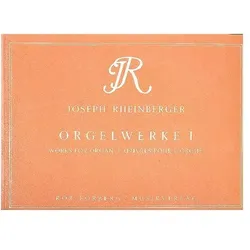 Ausgewählte Werke Band 1 für Orgel, Fachbücher von Joseph Gabriel Rheinberger