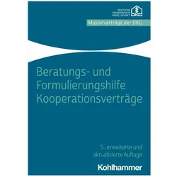 Beratungs- und Formulierungshilfe Kooperationsverträge, Fachbücher von Deutsche Krankenhausgesellschaft e.V.