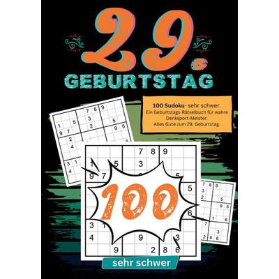 29. Geburtstag- Sudoku Geschenkbuch, Taschenbuch von Geburtstage mit Sudoku, Tredition, 978-3-384-23466-7