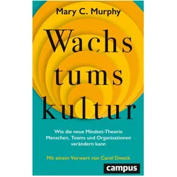 Wachstumskultur, Sachbücher von Mary C. Murphy
