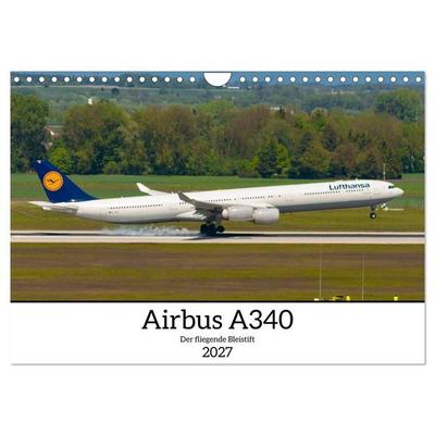 Airbus A340 Der fliegende Bleistift (Wandkalender 2027 DIN A4 quer), CALVENDO Monatskalender