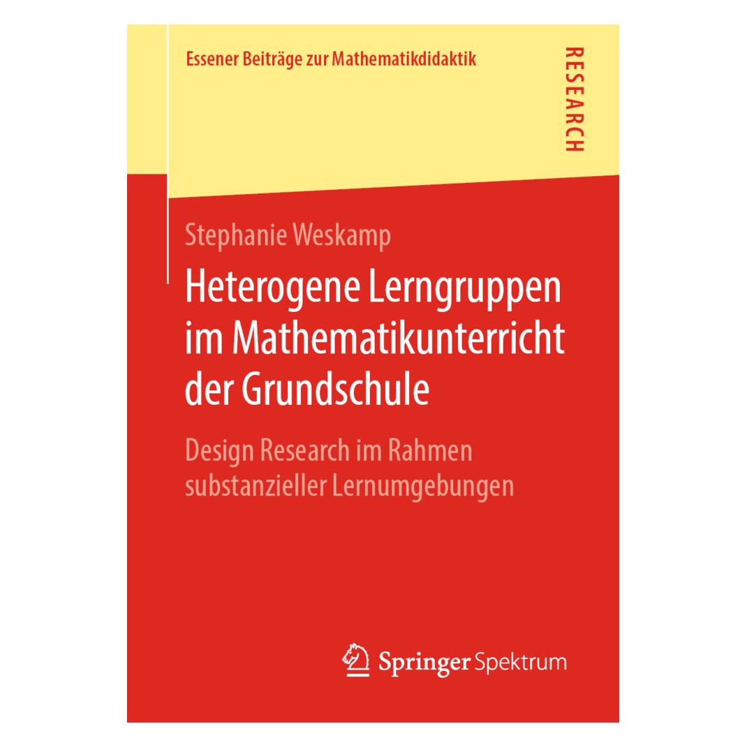 Springer Heterogene Lerngruppen im Mathematikunterricht der Grundschule (Deutsch, Softcover, Stephanie Weskamp) (35151132)