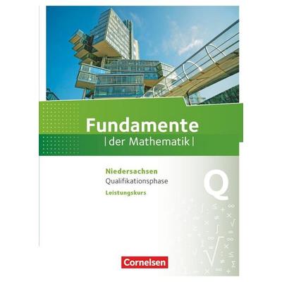 Fundamente der Mathematik - Niedersachsen ab 2015 - Qualifikationsphase - Leistungskurs, Taschenbuch von Manfred Pruzina,Lothar Flade,Hubert