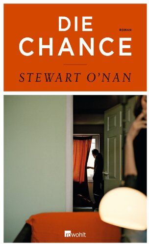 Stewart O'Nan - Die Chance - Preis vom 17.10.2026 19:25:27 h